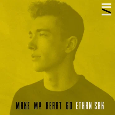 Make My Heart Go by Ethan Sak - album cover