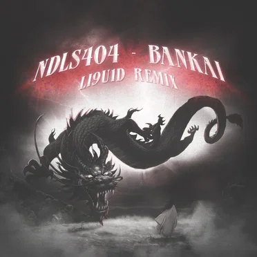 Bankai (L19U1D remix)