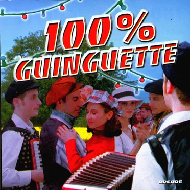 100% Guinguette by Various Artists - album cover