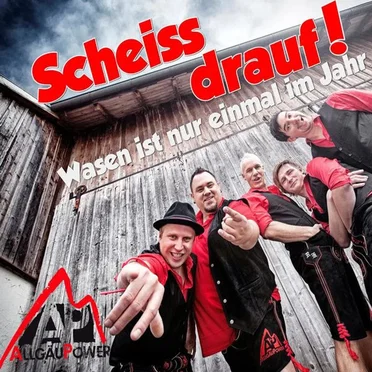 Scheiss drauf (Wasen ist nur einmal im Jahr)