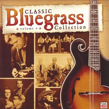 Classic Bluegrass Collection, Vol. 4 by Various Artists - album cover