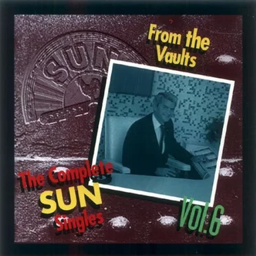 The Complete Sun Singles, Volume 6 by Various Artists - album cover