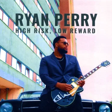 High Risk, Low Reward by Ryan Perry - album cover