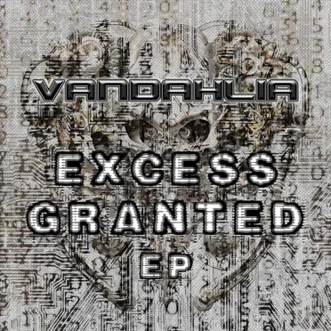 Excess Granted EP by Vandahlia - album cover