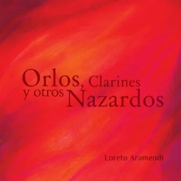 Orlos, Clarines y otros Nazardos