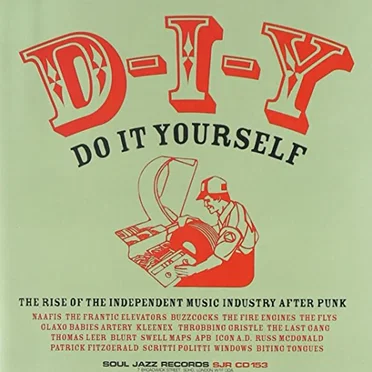 D-I-Y – Do It Yourself: The Rise of the Independent Music Industry After Punk by Various Artists - album cover