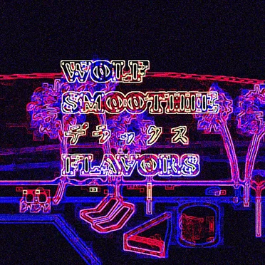 デラックス FLAVORS by Wolf スムージー - album cover