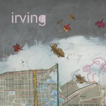 I Hope You're Feeling Better Now EP by Irving - album cover