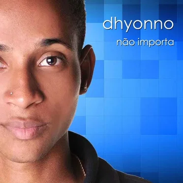 Não Importa by Dhyonno - album cover