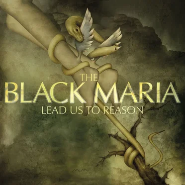 Lead Us to Reason by The Black Maria - album cover