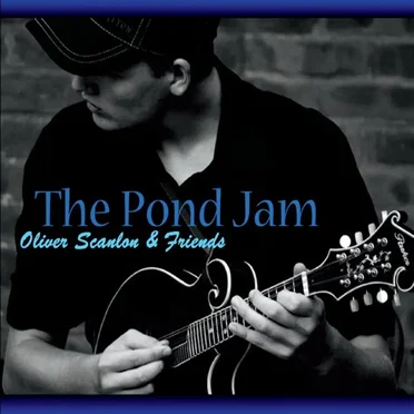 The Pond Jam by Oliver Scanlon - album cover