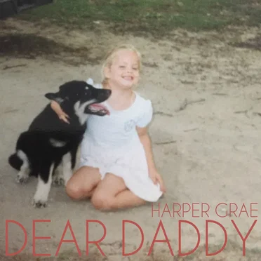 Dear Daddy by Harper Grae - album cover