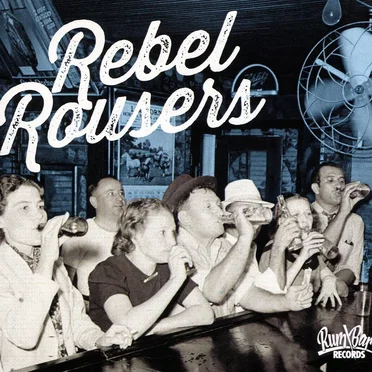 Rebel Rousers by Various Artists - album cover
