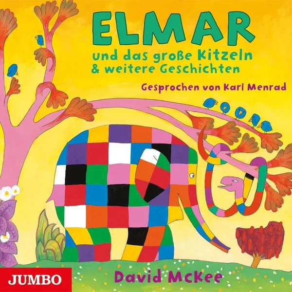 Elmar und das große Kitzeln & weitere Geschichten
