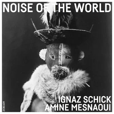 Noise of the World