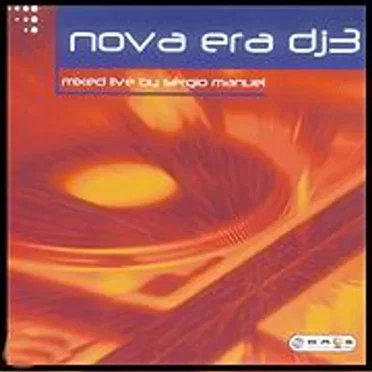 Nova Era DJ 3 (mixed by Sérgio Manuel) by Various Artists - album cover