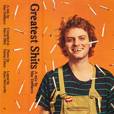 Greatest Shits: A Mix by Mac DeMarco by Various Artists - album cover