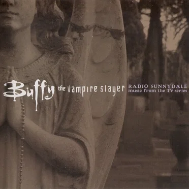 Buffy the Vampire Slayer: Radio Sunnydale by Various Artists - album cover