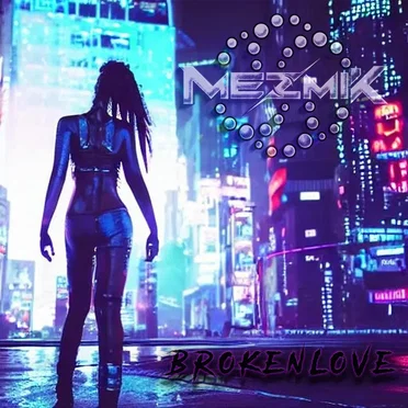 Broken Love by Mezmik - album cover