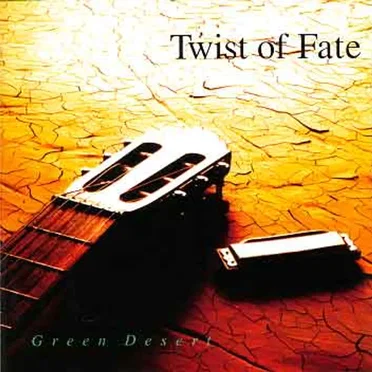 Green Desert by Twist of Fate - album cover