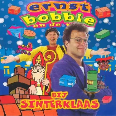 Bij Sinterklaas by Ernst, Bobbie en de rest - album cover