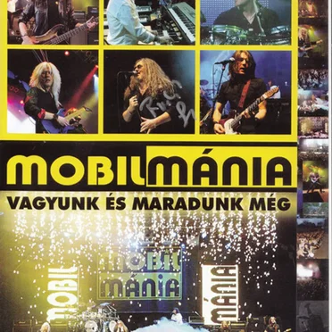Vagyunk és maradunk még by Mobilmánia - album cover