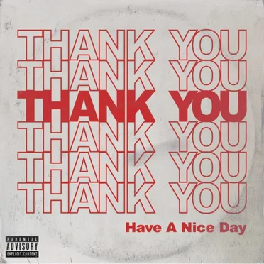 Thank You... Have a Nice Day by N.E.M. - album cover