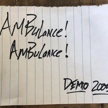Demo 2005 by Ambulance! Ambulance! - album cover