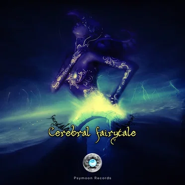 Cerebral Fairytale by Various Artists - album cover