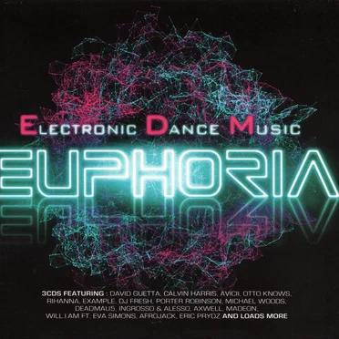 Euphoria: Electronic Dance Music by Various Artists - album cover