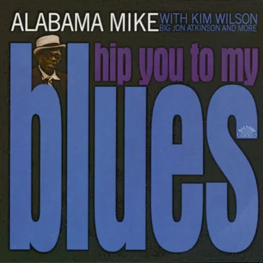 Hip You to My Blues