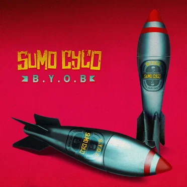 B.Y.O.B. by Sumo Cyco - album cover