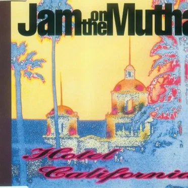 Hotel California by Jam on the Mutha - album cover