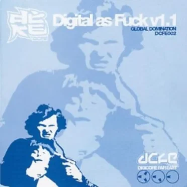 Digital as Fuck v1.1 by Various Artists - album cover