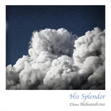 His Splendor