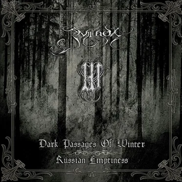 Dark Passages of Winter \ Russian Emptiness