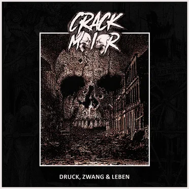 Druck, Zwang & Leben by Crackmeier - album cover