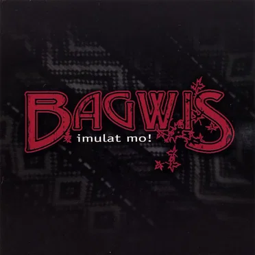 Imulat Mo! by Bagwis - album cover
