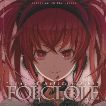FOLCLOLE "Song of Artemis Blue"