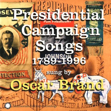Presidential Campaign Songs 1789 - 1996