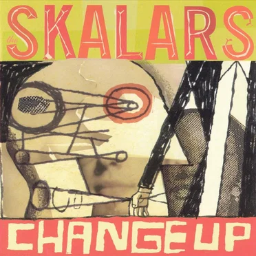 Change Up by The Skalars - album cover