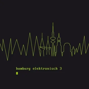 Hamburg Elektronisch 3 by Various Artists - album cover