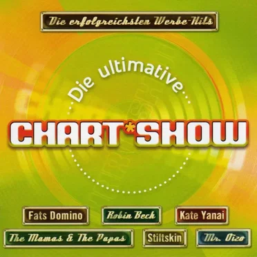 Die ultimative Chart Show: Die erfolgreichsten Werbe Hits by Various Artists - album cover