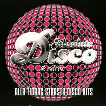 Absolute Disco: Alle Tiders Største Disco Hits by Various Artists - album cover