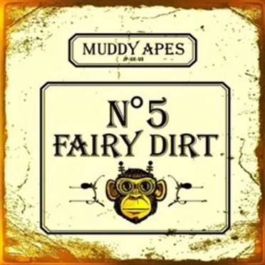 FAIRY DIRT No.5 by Muddy Apes - album cover
