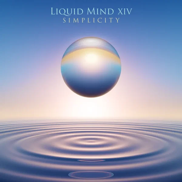 Liquid Mind XIV: Simplicity