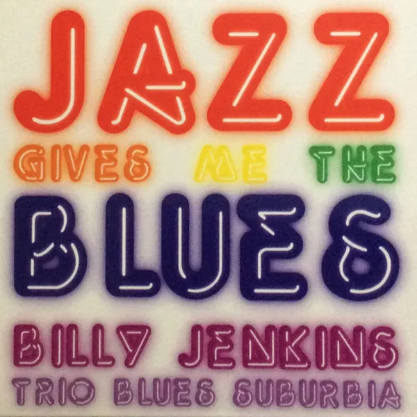 Jazz Gives Me The Blues