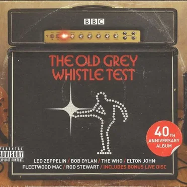 The Old Grey Whistle Test: 40th Anniversary Album by Various Artists - album cover