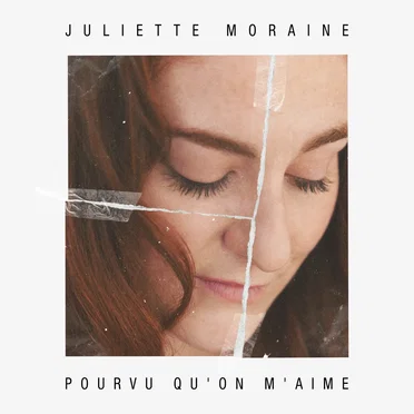 Pourvu qu’on m’aime by Juliette Moraine - album cover