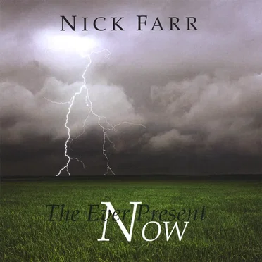 The Ever Present Now by Nick Farr - album cover